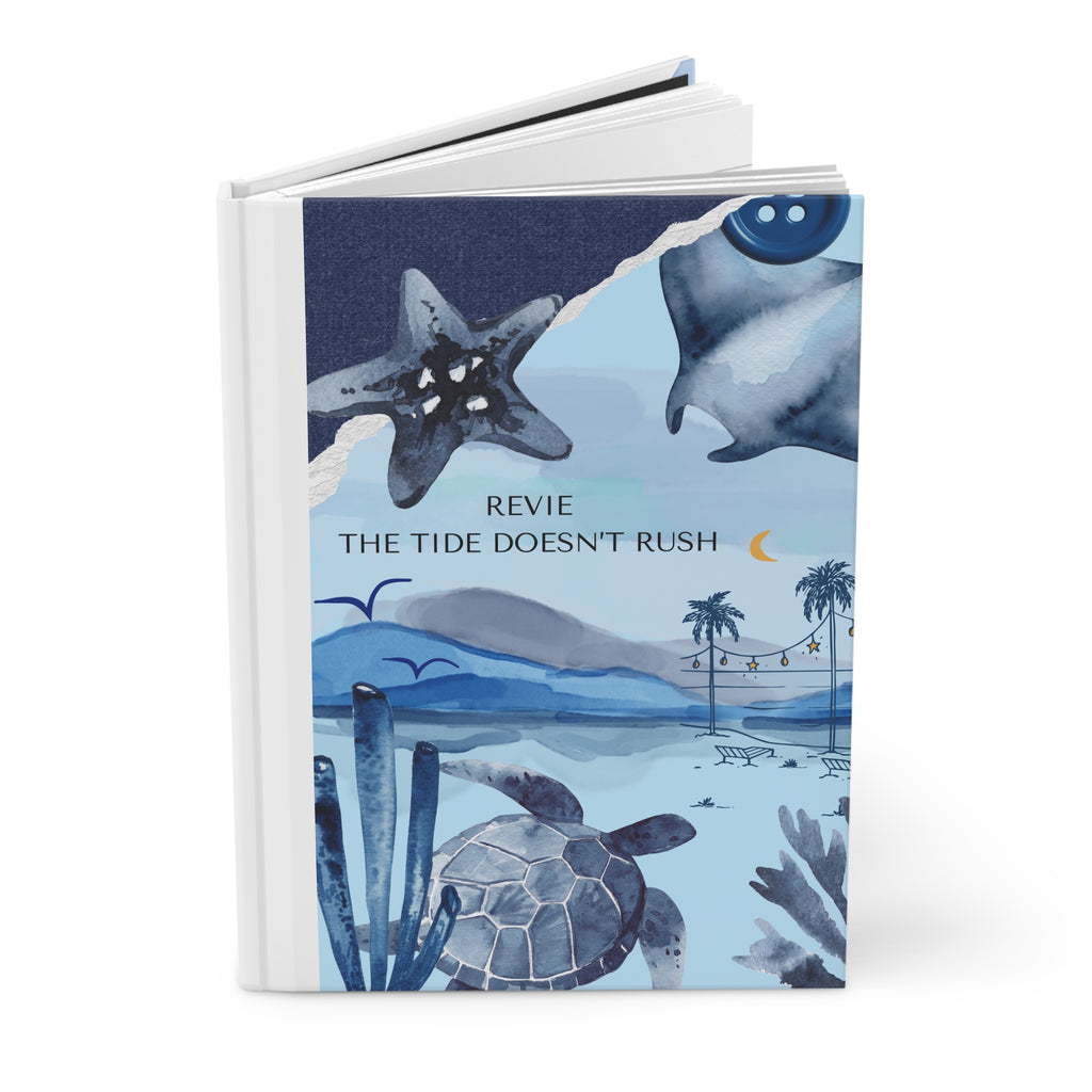 Coastal Calm Hardcover Journal, The Tide Doesn't Rush