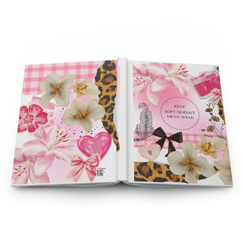 Soft Doesn't Mean Weak Hardcover Journal