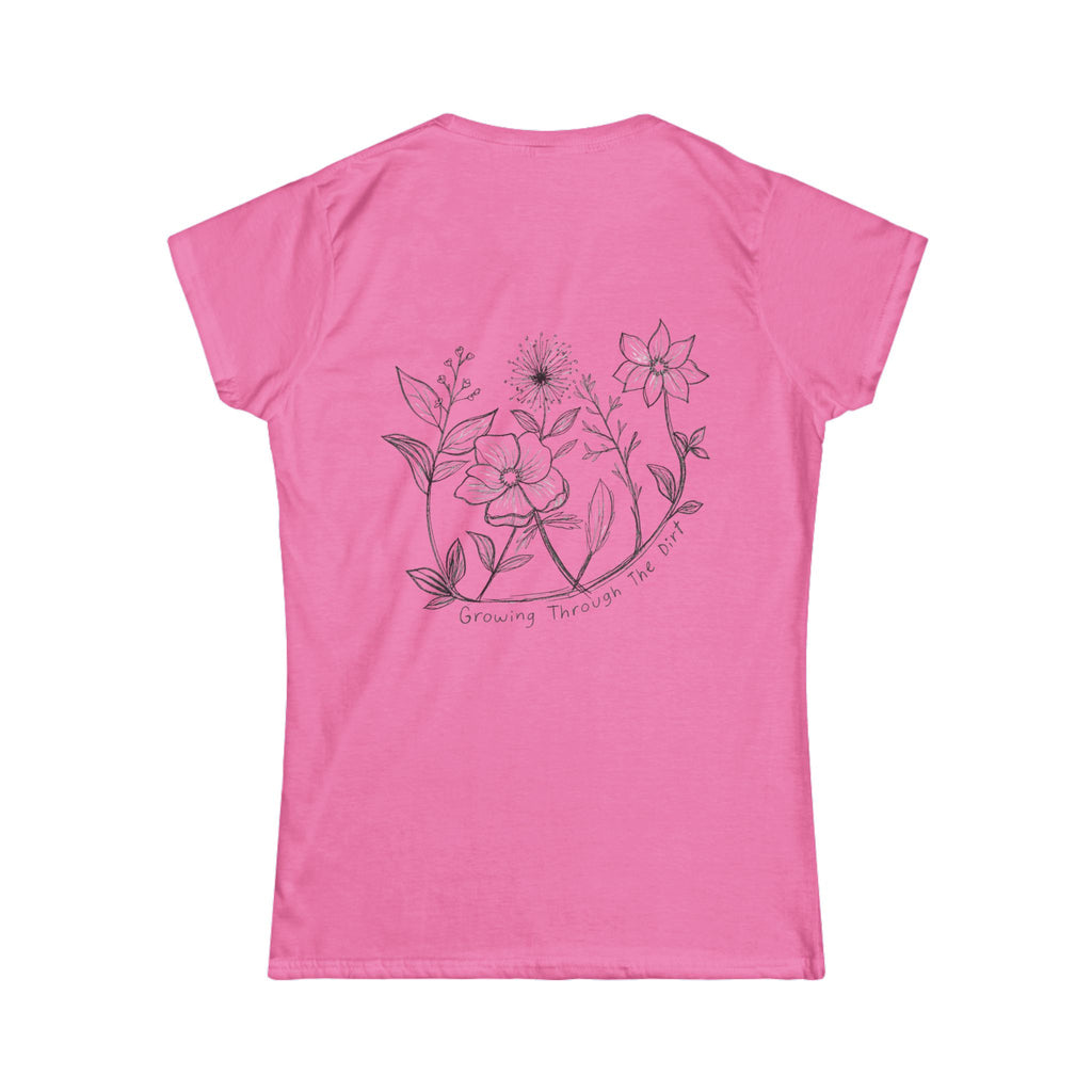 Women’s Tee — "Growing Through What I’m Going Through" Floral Back Graphic